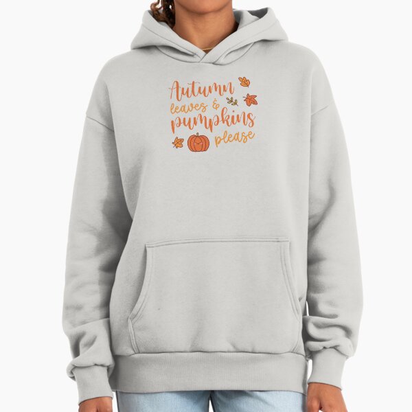 Autumn Leaves and Pumpkins please Cute fall vibes - Adult & Kids T-Shirts, Sweatshirts & Hoodies apparel design preview 1