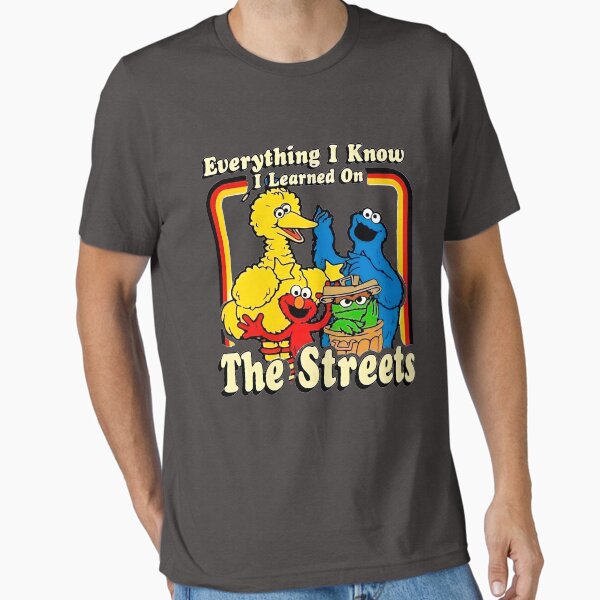 Everything I know learned on The Streets - Adult & Kids T-Shirts, Sweatshirts & Hoodies apparel design preview 1