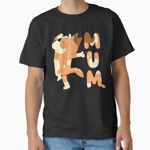 Bluey Mum Dance Style Fun Family - Adult & Kids T-Shirts, Sweatshirts & Hoodies apparel design preview 1