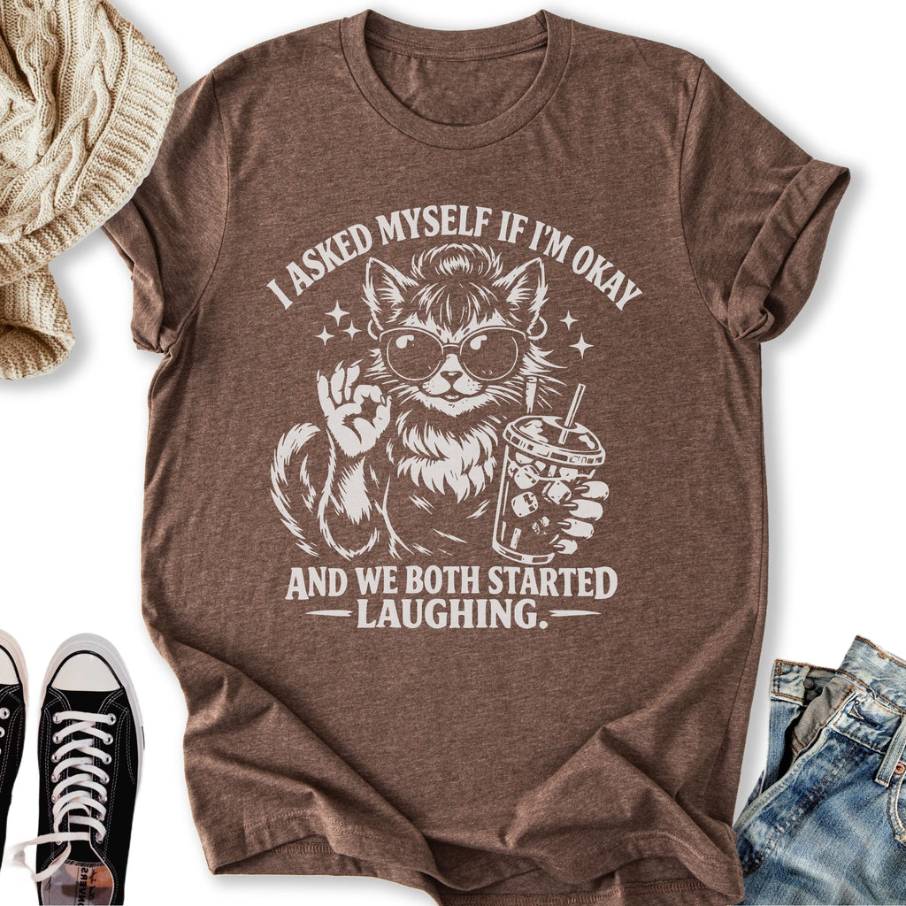 I Asked Myself If I'm Okay Cat - Adult & Kids T-Shirts, Sweatshirts & Hoodies apparel design preview 1
