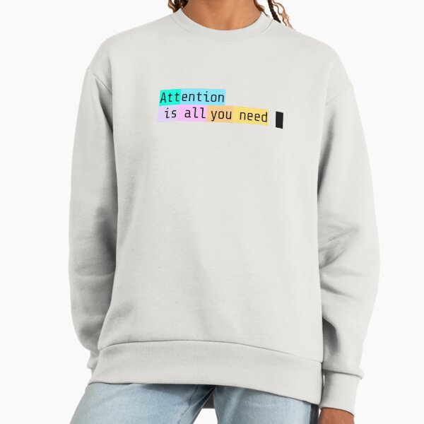 Attention is all you need - Adult & Kids T-Shirts, Sweatshirts & Hoodies apparel design preview 1