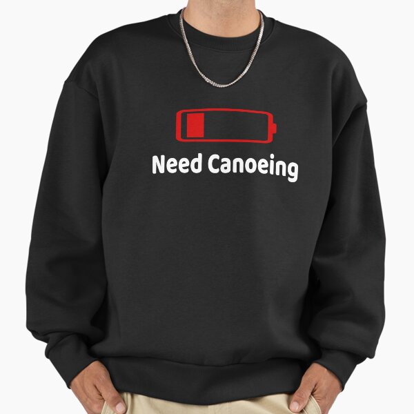 Low Battery Need Canoeing Activities Hobbies Gift - Adult & Kids T-Shirts, Sweatshirts & Hoodies apparel design preview 1