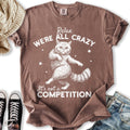 We're All Crazy - Adult & Kids T-Shirts, Sweatshirts & Hoodies apparel design preview 1
