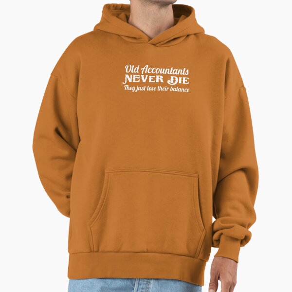 Old accountants never die. They just lose their - Adult & Kids T-Shirts, Sweatshirts & Hoodies apparel design preview 1