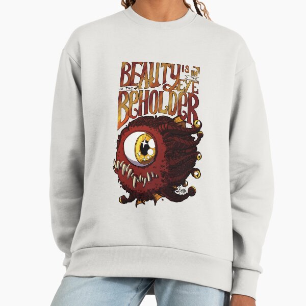 Beauty is in the Eye of Beholder - Adult & Kids T-Shirts, Sweatshirts & Hoodies apparel design preview 1