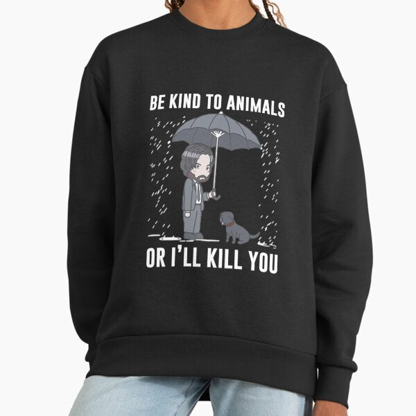 Be Kind To Animals Or I'll Kill You - Adult & Kids T-Shirts, Sweatshirts & Hoodies apparel design preview 1