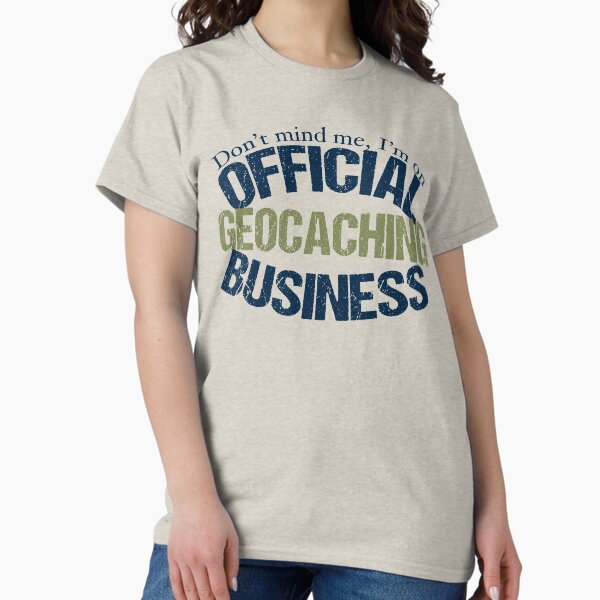 Funny Geocaching - Adult & Kids T-Shirts, Sweatshirts & Hoodies apparel design preview 1