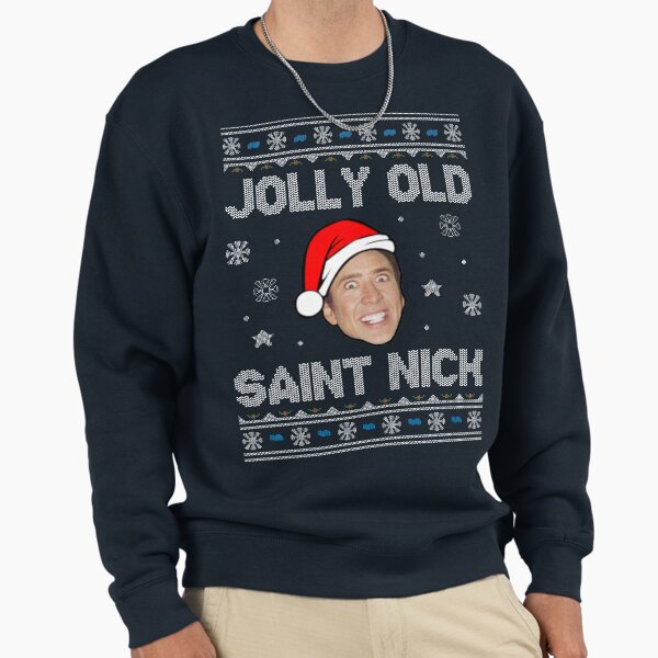 Jolly Old Saint Nick Nicolas Cage Christmas - Adult & Kids T-Shirts, Sweatshirts & Hoodies apparel design preview 1