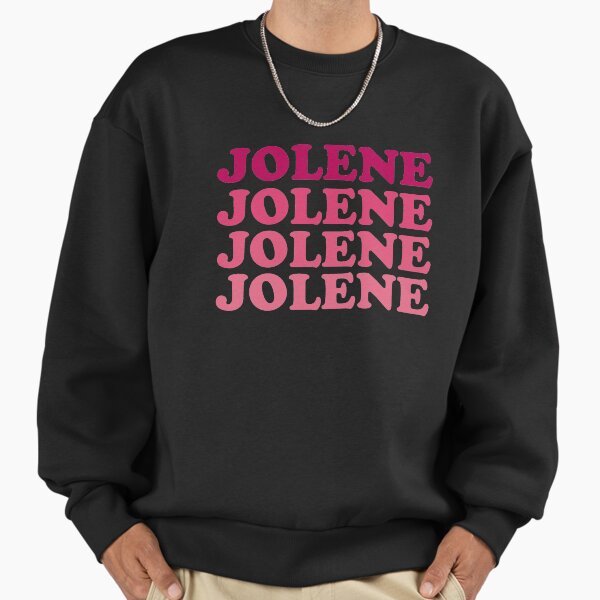 Jolene, Joleeeene - Adult & Kids T-Shirts, Sweatshirts & Hoodies apparel design preview 1