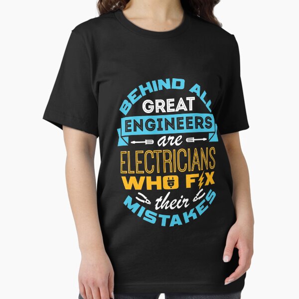 Electrician Behind All Great Engineers Are - Adult & Kids T-Shirts, Sweatshirts & Hoodies apparel design preview 1