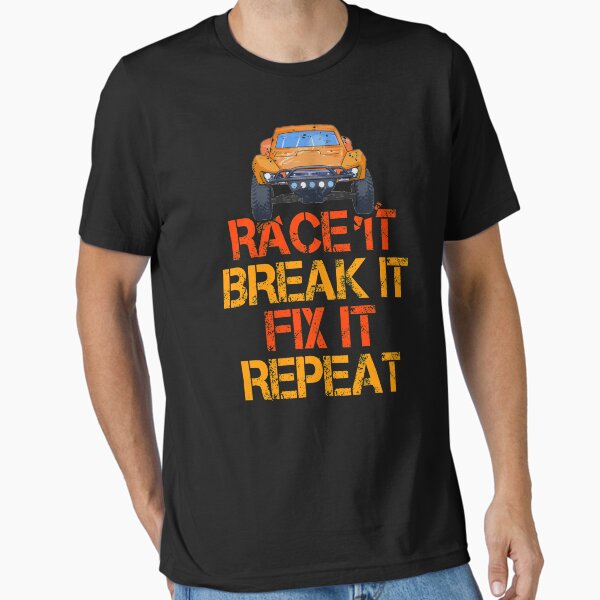 RC Truck Race It Break Fix Repeat Radio Control Car - Adult & Kids T-Shirts, Sweatshirts & Hoodies apparel design preview 1