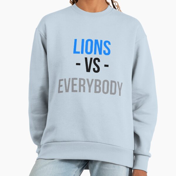 Detroit Lions Vs. Everybody - Adult & Kids T-Shirts, Sweatshirts & Hoodies apparel design preview 1