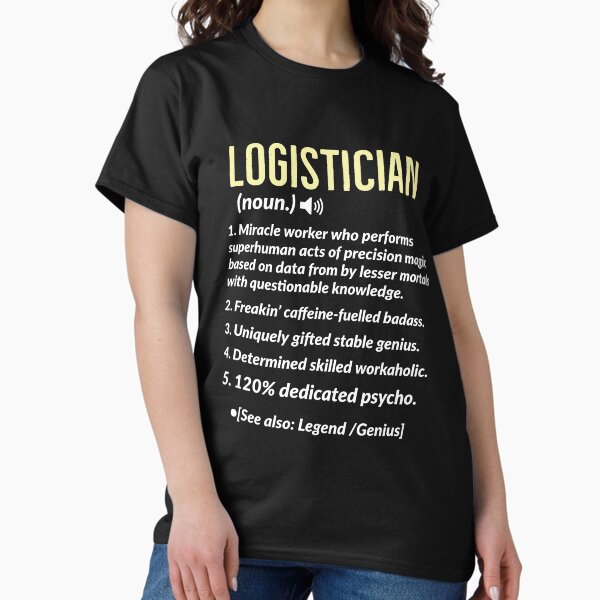 Logistician Definition - Adult & Kids T-Shirts, Sweatshirts & Hoodies apparel design preview 1