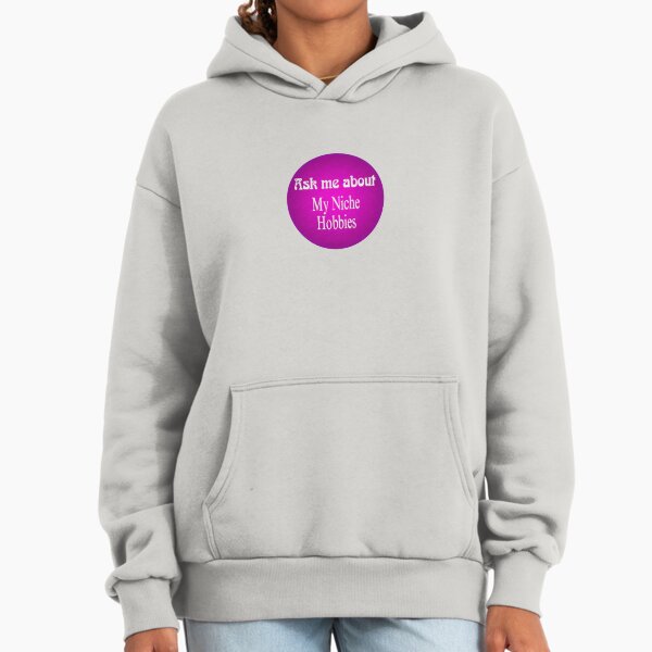 Ask me about my niche hobbies - Adult & Kids T-Shirts, Sweatshirts & Hoodies apparel design preview 1