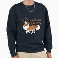 Barking Sheltie shetland sheepdog Don't let anyone - Adult & Kids T-Shirts, Sweatshirts & Hoodies apparel design preview 1
