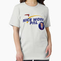 Nice Work, Pal (w/ Patrick) - Adult & Kids T-Shirts, Sweatshirts & Hoodies apparel design preview 1
