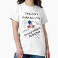 Teachers Make All Other Occupations Possible - Adult & Kids T-Shirts, Sweatshirts & Hoodies apparel design preview 1