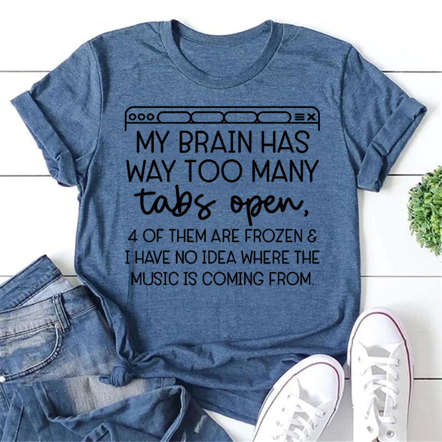 My Brain Has Way Too Many Tabs Open Letter Print - Adult & Kids T-Shirts, Sweatshirts & Hoodies apparel design preview 1