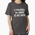 I Paused My Game To Be Here - Adult & Kids T-Shirts, Sweatshirts & Hoodies apparel design preview 1
