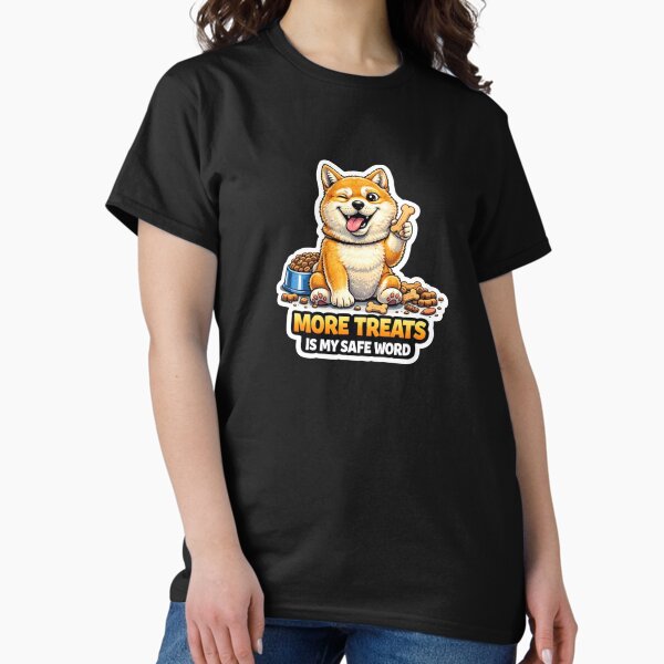 More Treats Is My Safe Word Funny Dog Gift - Adult & Kids T-Shirts, Sweatshirts & Hoodies apparel design preview 1