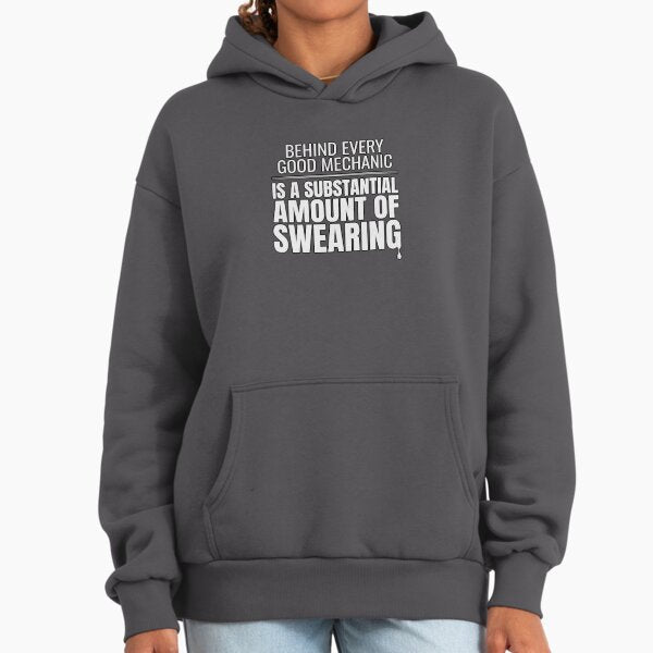 Behind Every Good Mechanic Is Swearing - Adult & Kids T-Shirts, Sweatshirts & Hoodies apparel design preview 1