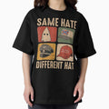 Same Hate Different Hat - Adult & Kids T-Shirts, Sweatshirts & Hoodies apparel design preview 1