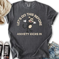 Lets Do This Anxiety - Adult & Kids T-Shirts, Sweatshirts & Hoodies apparel design preview 1