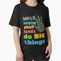 Pediatric OT Helping Small Hands Do Big Things - Adult & Kids T-Shirts, Sweatshirts & Hoodies apparel design preview 1