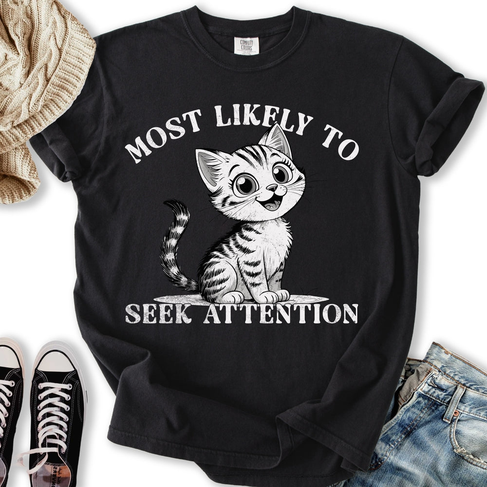 Attention Seeker - Adult & Kids T-Shirts, Sweatshirts & Hoodies apparel design preview 1