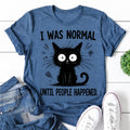 I Was Normal CatPrint Women Slogan - Adult & Kids T-Shirts, Sweatshirts & Hoodies apparel design preview 1