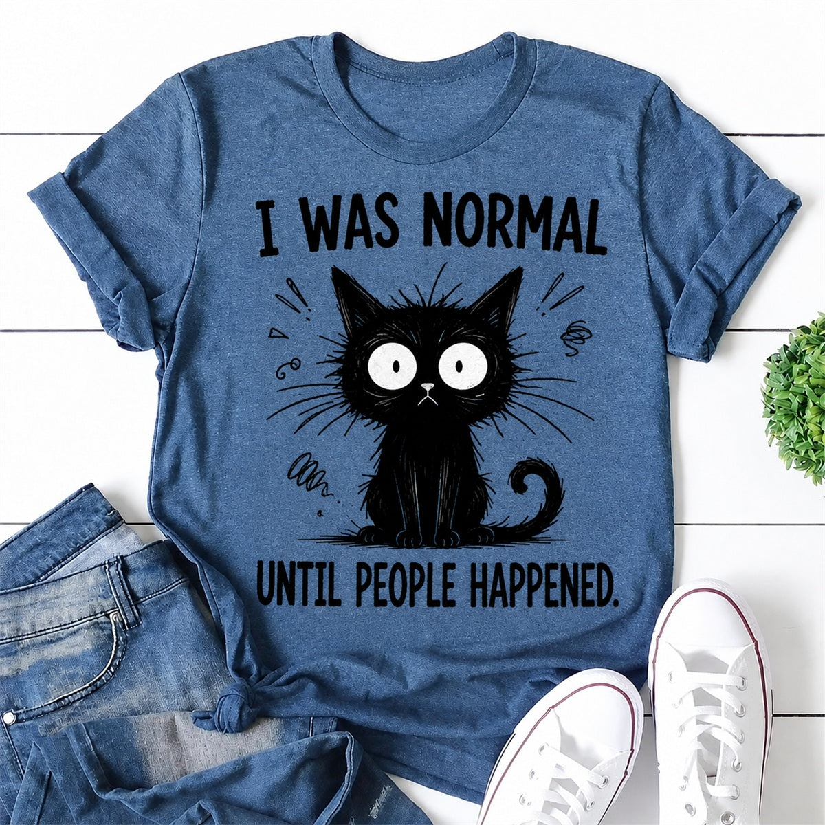 I Was Normal CatPrint Women Slogan - Adult & Kids T-Shirts, Sweatshirts & Hoodies apparel design preview 1