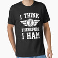 I Think Therefore HAM Radio Operator - Adult & Kids T-Shirts, Sweatshirts & Hoodies apparel design preview 1