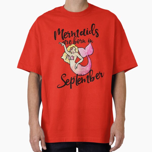 Mermaids are born in September - Adult & Kids T-Shirts, Sweatshirts & Hoodies apparel design preview 1