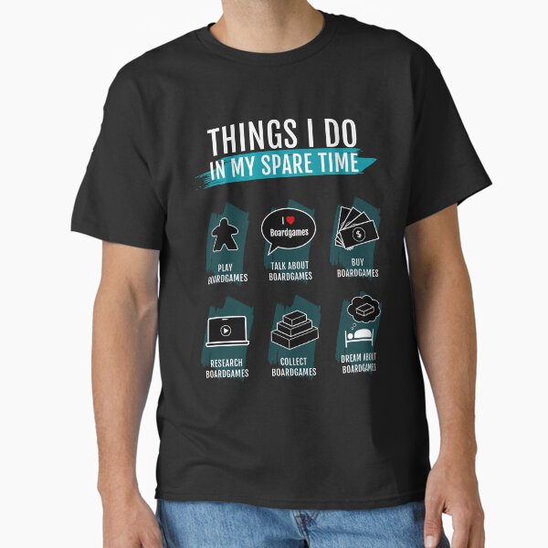 Things I do in my spare time: board games - Adult & Kids T-Shirts, Sweatshirts & Hoodies apparel design preview 1