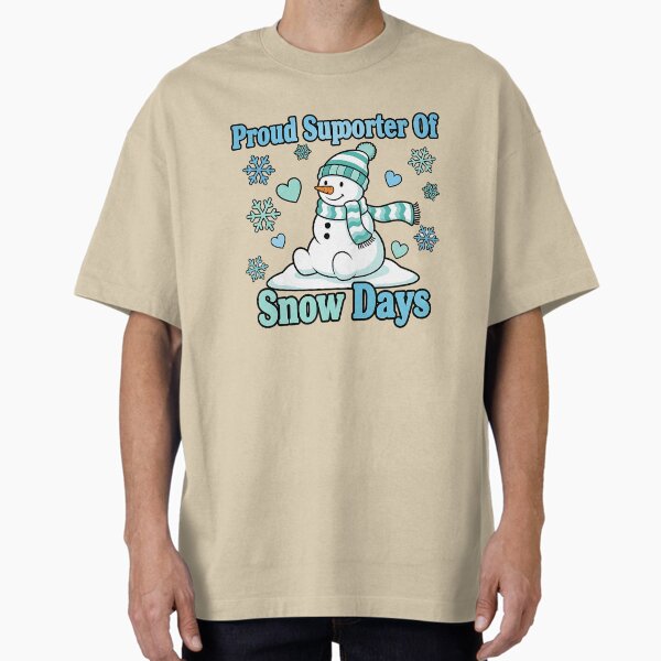 Proud supporter of snow days funny teacher crew - Adult & Kids T-Shirts, Sweatshirts & Hoodies apparel design preview 1