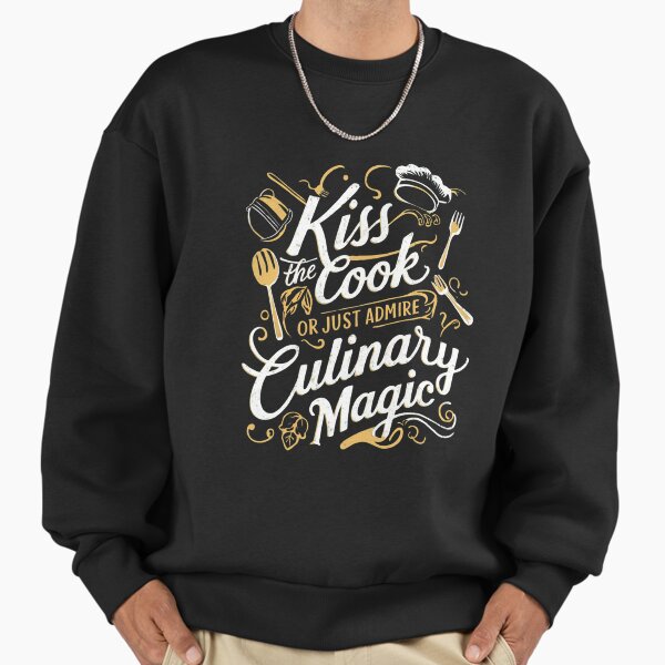 Cook Kiss The Or Just Admire Culinary Magic - Adult & Kids T-Shirts, Sweatshirts & Hoodies apparel design preview 1