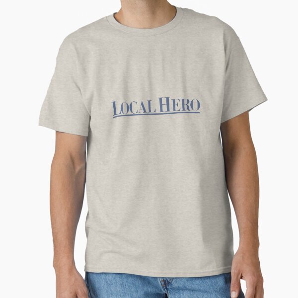 Local Hero - Adult & Kids T-Shirts, Sweatshirts & Hoodies apparel design preview 1
