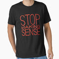 Stop Making Sense - Adult & Kids T-Shirts, Sweatshirts & Hoodies apparel design preview 1
