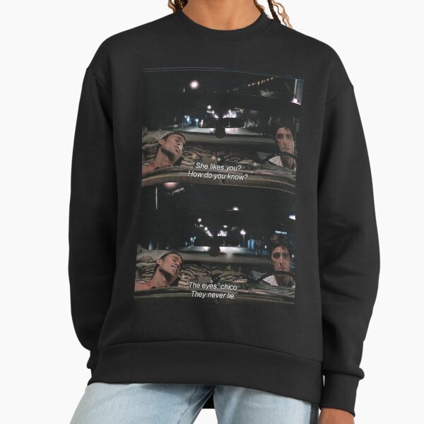 The Eyes, Chico. They never lie. - Adult & Kids T-Shirts, Sweatshirts & Hoodies apparel design preview 1