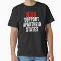 Never Support Apartheid States - Adult & Kids T-Shirts, Sweatshirts & Hoodies apparel design preview 1