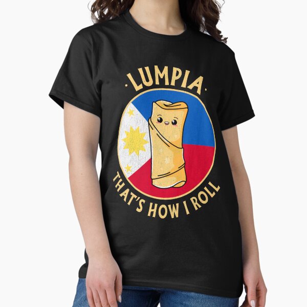 Philippines Lumpia That's How I Roll Funny Cute - Adult & Kids T-Shirts, Sweatshirts & Hoodies apparel design preview 1