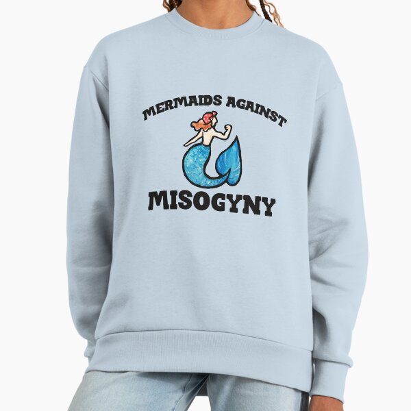Mermaids against misogyny - Adult & Kids T-Shirts, Sweatshirts & Hoodies apparel design preview 1