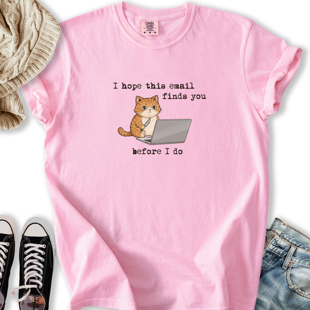 Unhinged Email Cat - Adult & Kids T-Shirts, Sweatshirts & Hoodies apparel design preview 1
