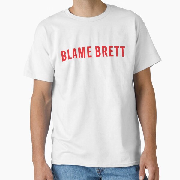 Blame Brett - Adult & Kids T-Shirts, Sweatshirts & Hoodies apparel design preview 1
