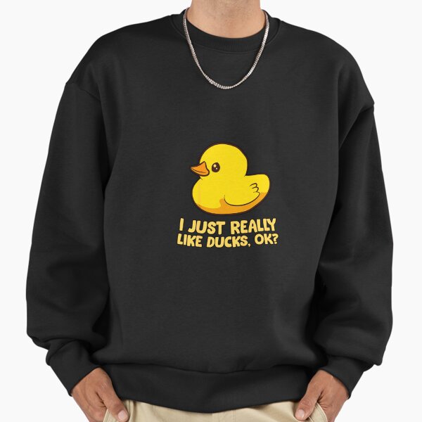 I Just Really Like Ducks Ok Rubber Duck - Adult & Kids T-Shirts, Sweatshirts & Hoodies apparel design preview 1