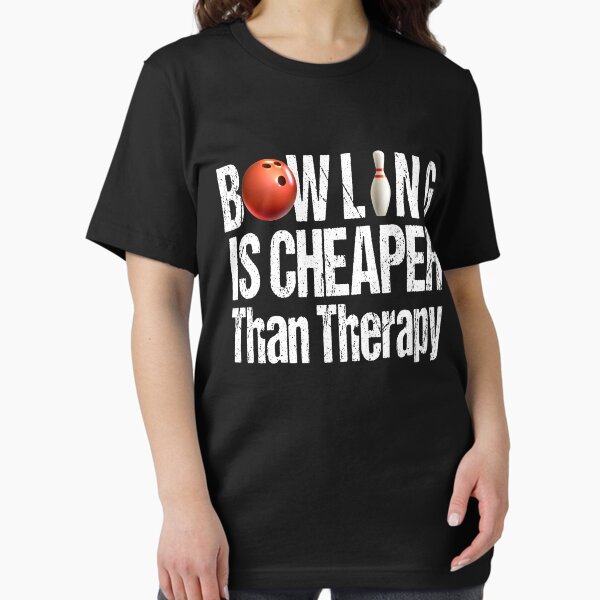 Bowling Cheaper Than Therapy - Adult & Kids T-Shirts, Sweatshirts & Hoodies apparel design preview 1