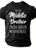 I'm The Middle Brother Print Men Slogan - Adult & Kids T-Shirts, Sweatshirts & Hoodies apparel design preview 1