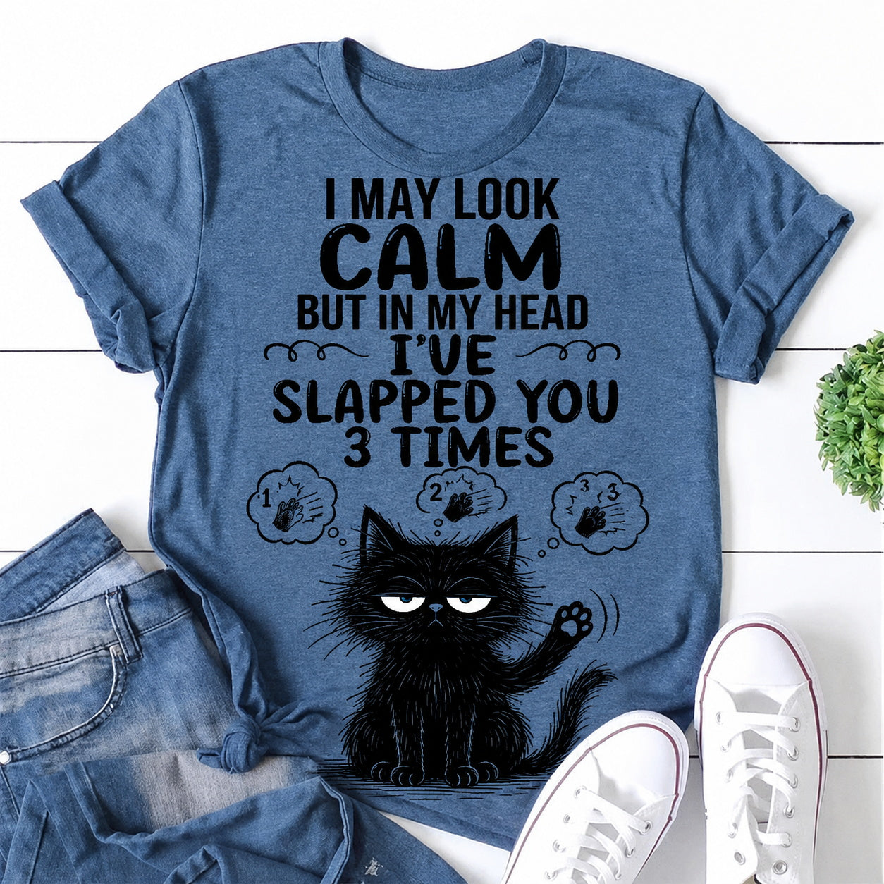I May Look Calm Grudge Cat Print Women Slogan - Adult & Kids T-Shirts, Sweatshirts & Hoodies apparel design preview 1