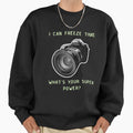 I can freeze time photographer occupation) - Adult & Kids T-Shirts, Sweatshirts & Hoodies apparel design preview 1