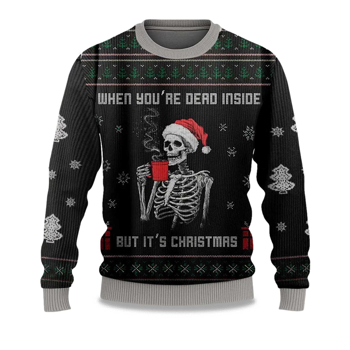 2025 When You’re Dead Inside But It’s Christmas Ugly Sweater product image